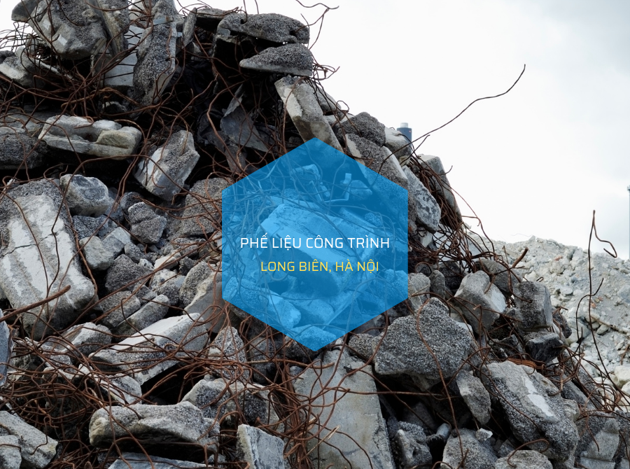 Mua phế liệu công trình tại Long Biên, Hà Nội